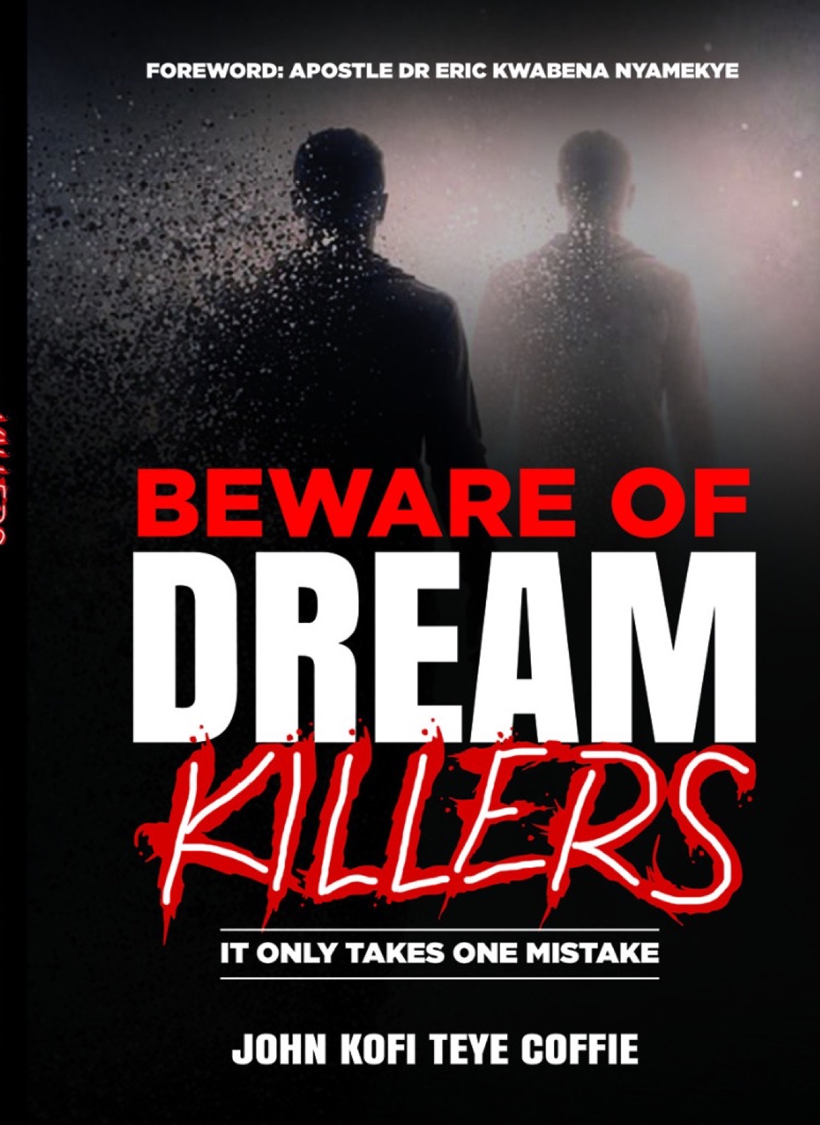 Front cover of Beware of Dream Killers by Elder John Kofi Teye Coffie